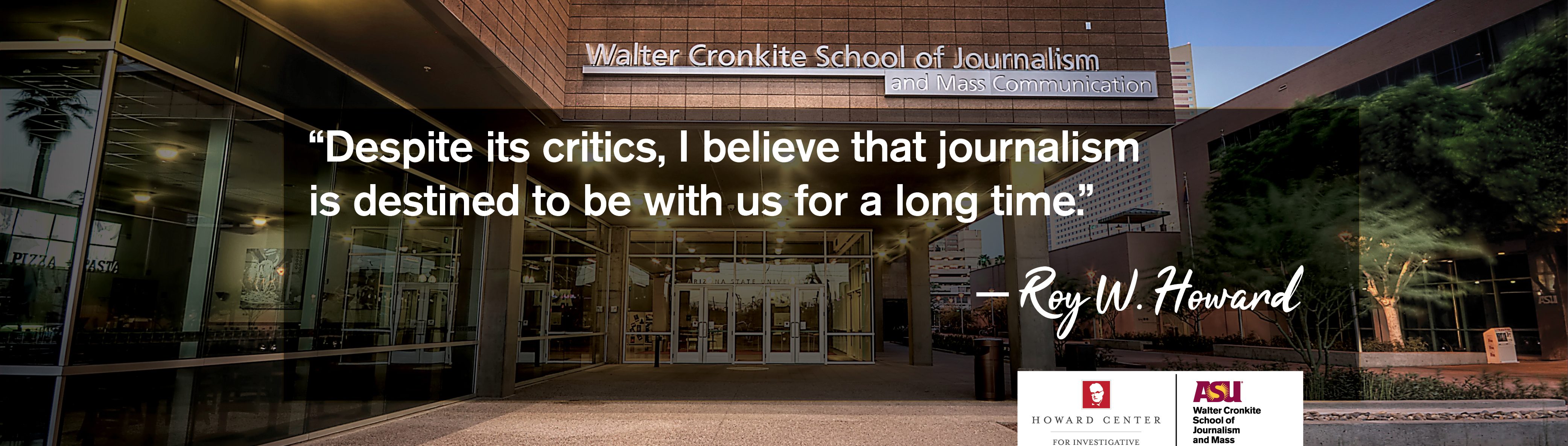 Picture of the entrance of the Walter Cronkite School of Journalism and Mass Communication with the quote 